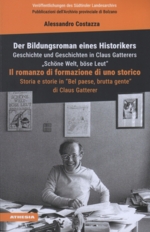 Il-romanzo-di-formazione-di-uno-storico-storia-e-storie-in-bel-paese-brutta-gente-di-claus-gatterer-archivio-di-bolzano.jpg