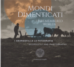 Mondi dimenticati. I georgofili e la fotografia.jpg